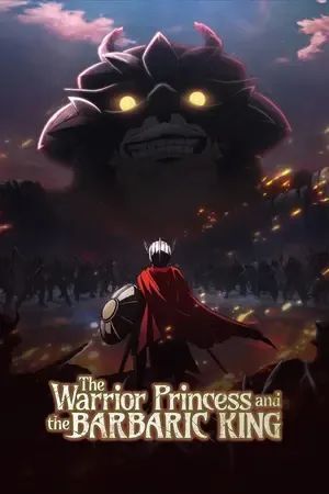 The Warrior Princess and the Barbaric King 2026 Season 01 Hindi - English - Japanese Audio [EP 04 Added] HD Poster Download - filmyfly